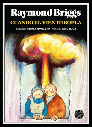CUANDO EL VIENTO SOPLA | 9788410025103 | BRIGGS, RAYMOND | Llibreria L'Odissea - Libreria Online de Vilafranca del Penedès - Comprar libros