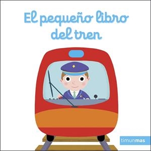EL PEQUEÑO LIBRO DEL TREN | 9788408272137 | CHOUX, NATHALIE | Llibreria L'Odissea - Libreria Online de Vilafranca del Penedès - Comprar libros