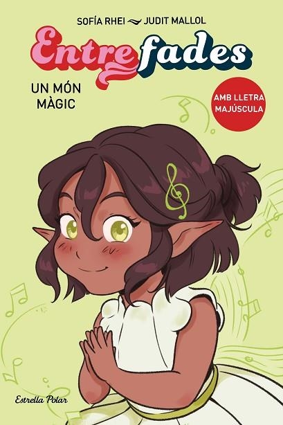 ENTRE FADES 3 UN MÓN MÀGIC | 9788413897578 | RHEI, SOFÍA/MALLOL, JUDIT | Llibreria L'Odissea - Libreria Online de Vilafranca del Penedès - Comprar libros
