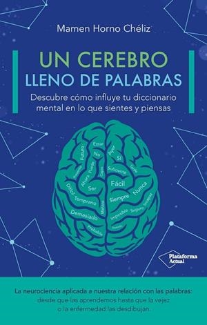 UN CEREBRO LLENO DE PALABRAS? | 9788410079205 | HORNO CHÉLIZ, MAMEN | Llibreria L'Odissea - Libreria Online de Vilafranca del Penedès - Comprar libros