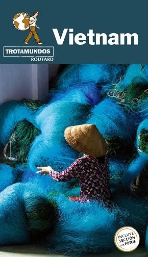 VIETNAM | 9788417245252 | GLOAGUEN, PHILIPPE | Llibreria L'Odissea - Libreria Online de Vilafranca del Penedès - Comprar libros