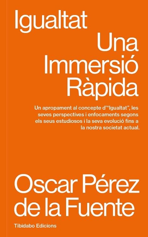 IGUALTAT | 9788410013117 | PÉREZ DE LA FUENTE, OSCAR | Llibreria L'Odissea - Libreria Online de Vilafranca del Penedès - Comprar libros