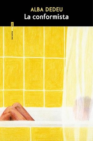 LA CONFORMISTA | 9788419261793 | DEDEU, ALBA | Llibreria L'Odissea - Libreria Online de Vilafranca del Penedès - Comprar libros