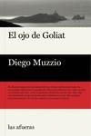 EL OJO DE GOLIAT | 9788412757071 | MUZZIO, DIEGO | Llibreria L'Odissea - Libreria Online de Vilafranca del Penedès - Comprar libros