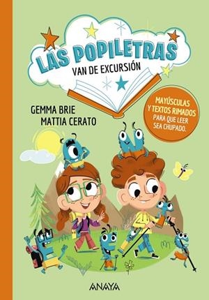 LAS POPILETRAS 1 VAN DE EXCURSIÓN | 9788414340370 | BRIE, GEMMA/CERATO, MATTIA | Llibreria L'Odissea - Libreria Online de Vilafranca del Penedès - Comprar libros