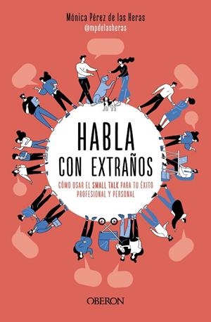 HABLA CON EXTRAÑOS | 9788441549449 | PÉREZ DE LAS HERAS, MÓNICA | Llibreria L'Odissea - Libreria Online de Vilafranca del Penedès - Comprar libros