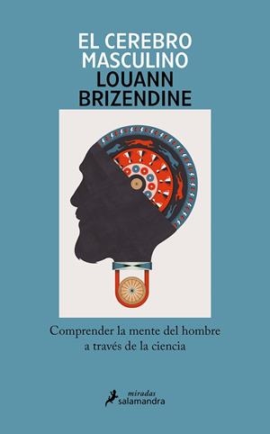 EL CEREBRO MASCULINO | 9788419456335 | BRIZENDINE, LOUANN | Llibreria L'Odissea - Libreria Online de Vilafranca del Penedès - Comprar libros
