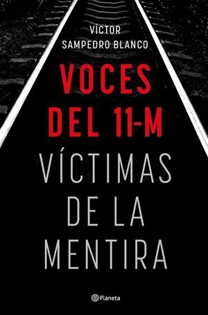 VOCES DEL 11-M | 9788408283492 | SAMPEDRO BLANCO, VÍCTOR | Llibreria L'Odissea - Libreria Online de Vilafranca del Penedès - Comprar libros