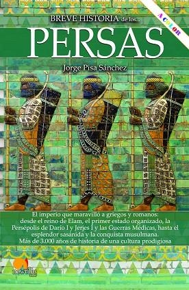 BREVE HISTORIA DE LOS PERSAS | 9788413054223 | PISA SÁNCHEZ, JORGE | Llibreria L'Odissea - Libreria Online de Vilafranca del Penedès - Comprar libros