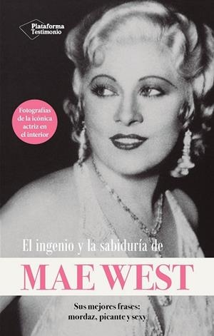 EL INGENIO Y LA SABIDURÍA DE MAE WEST | 9788410079229 | WEST, MAE | Llibreria L'Odissea - Libreria Online de Vilafranca del Penedès - Comprar libros