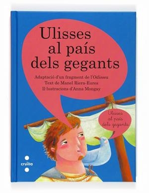 ULISSES AL PAÍS DELS GEGANTS | 9788466126298 | HOMERO/RIERA-EURES, MANEL | Llibreria Online de Vilafranca del Penedès | Comprar llibres en català