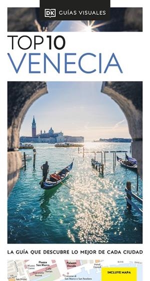 VENECIA ( GUÍAS VISUALES TOP 10 ) | 9780241608074 | DK | Llibreria L'Odissea - Libreria Online de Vilafranca del Penedès - Comprar libros