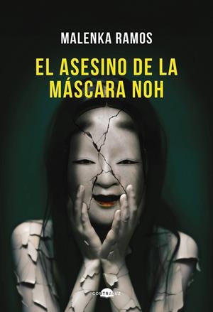 EL ASESINO DE LA MÁSCARA NOH | 9788418945922 | RAMOS, MALENKA | Llibreria Online de Vilafranca del Penedès | Comprar llibres en català