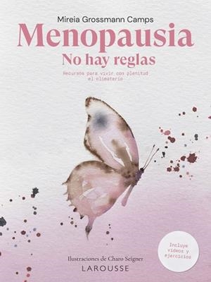 MENOPAUSIA NO HAY REGLAS | 9788419739186 | GROSSMANN CAMPS, MIREIA | Llibreria Online de Vilafranca del Penedès | Comprar llibres en català
