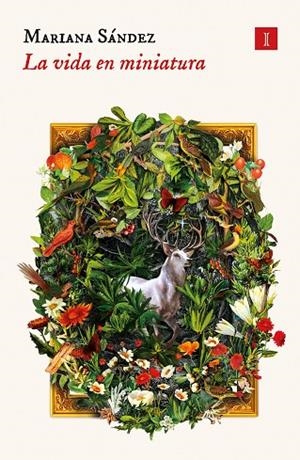 LA VIDA EN MINIATURA | 9788419581273 | SÁNDEZ, MARIANA | Llibreria Online de Vilafranca del Penedès | Comprar llibres en català
