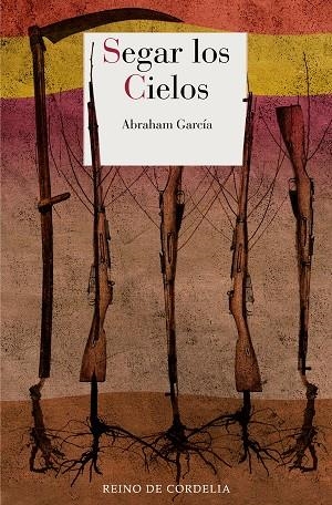 SEGAR LOS CIELOS | 9788419124647 | GARCÍA, ABRAHAM | Llibreria L'Odissea - Libreria Online de Vilafranca del Penedès - Comprar libros