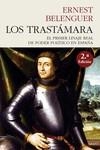 LOS TRASTÁMARA ( RÚSTICA ) | 9788412791518 | BELENGUER, ERNEST | Llibreria L'Odissea - Libreria Online de Vilafranca del Penedès - Comprar libros
