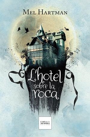 L'HOTEL SOBRE LA ROCA | 9788412761221 | HARTMAN, MEL | Llibreria L'Odissea - Libreria Online de Vilafranca del Penedès - Comprar libros