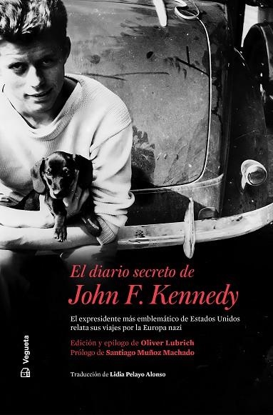 EL DIARIO SECRETO DE JOHN F. KENNEDY | 9788418449079 | KENNEDY, JOHN F./BILLINGS, LEM | Llibreria L'Odissea - Libreria Online de Vilafranca del Penedès - Comprar libros