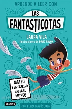 APRENDE A LEER CON LAS FANTASTICOTAS 8 MATEO Y LA CARRERA HASTA EL MUSEO | 9788408276982 | VILA, LAURA | Llibreria L'Odissea - Libreria Online de Vilafranca del Penedès - Comprar libros