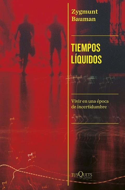 TIEMPOS LÍQUIDOS | 9788411074339 | BAUMAN, ZYGMUNT | Llibreria L'Odissea - Libreria Online de Vilafranca del Penedès - Comprar libros
