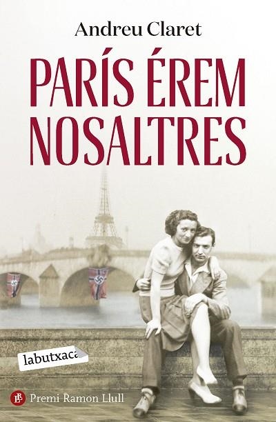 PARÍS ÉREM NOSALTRES | 9788419971111 | CLARET, ANDREU | Llibreria Online de Vilafranca del Penedès | Comprar llibres en català