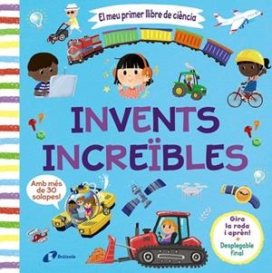 INVENTS INCREÏBLES ( EL MEU PRIMER LLIBRE DE CIÈNCIA ) | 9788413493121 | VV. AA | Llibreria L'Odissea - Libreria Online de Vilafranca del Penedès - Comprar libros