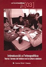 INTRODUCCIÓ A L'ETNOPOÈTICA | 9788495684745 | ORIOL CARAZO, CARME | Llibreria Online de Vilafranca del Penedès | Comprar llibres en català