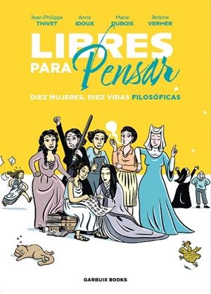 LIBRES PARA PENSAR | 9788419393210 | IDOUX, ANNE/DUBOIS, MARIE/VERMER, JÉRÔME/THIVET, JEAN-PHILIPPE | Llibreria L'Odissea - Libreria Online de Vilafranca del Penedès - Comprar libros