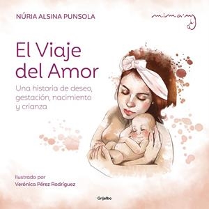 EL VIAJE DEL AMOR | 9788425366581 | ALSINA PUNSOLA, NÚRIA | Llibreria L'Odissea - Libreria Online de Vilafranca del Penedès - Comprar libros