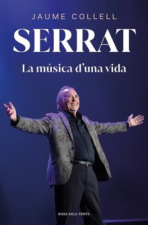 SERRAT LA MÚSICA D'UNA VIDA | 9788419756145 | COLLELL, JAUME | Llibreria Online de Vilafranca del Penedès | Comprar llibres en català