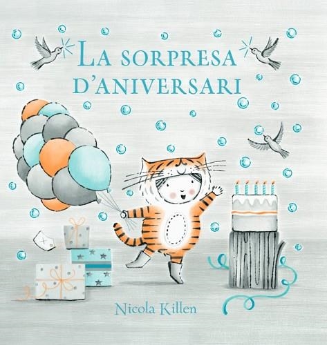 LA SORPRESA D'ANIVERSARI | 9788448866969 | KILLEN, NICOLA | Llibreria L'Odissea - Libreria Online de Vilafranca del Penedès - Comprar libros