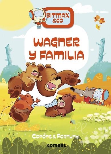 BITMAX & CO 12 WAGNER Y FAMILIA | 9788411580847 | COPONS, JAUME/FORTUNY, LILIANA | Llibreria Online de Vilafranca del Penedès | Comprar llibres en català