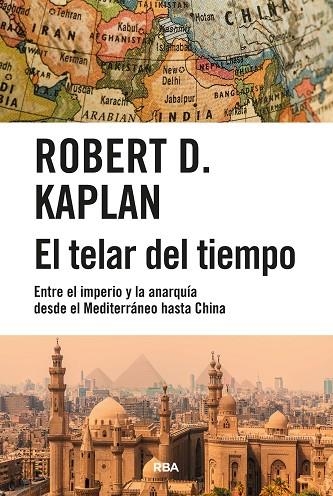 EL TELAR DEL TIEMPO | 9788411323222 | KAPLAN, ROBERT D. | Llibreria L'Odissea - Libreria Online de Vilafranca del Penedès - Comprar libros