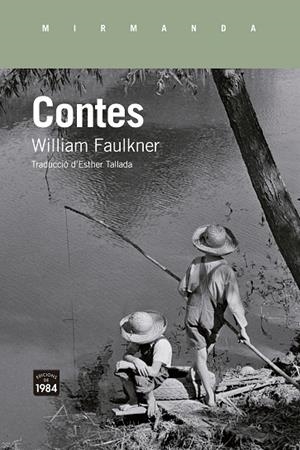 CONTES | 9788418858710 | FAULKNER, WILLIAM | Llibreria L'Odissea - Libreria Online de Vilafranca del Penedès - Comprar libros
