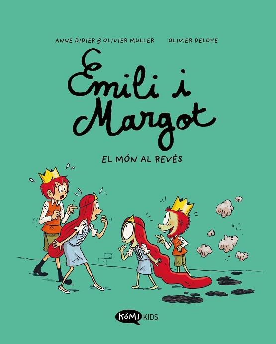 EMILI I MARGOT 5 EL MÓN AL REVÉS | 9788419183606 | DIDIER, ANNE/MULLER, OLIVIER/DELOYE, OLIVIER | Llibreria Online de Vilafranca del Penedès | Comprar llibres en català