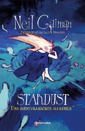 STARDUST | 9788412732740 | GAIMAN, NEIL | Llibreria L'Odissea - Libreria Online de Vilafranca del Penedès - Comprar libros