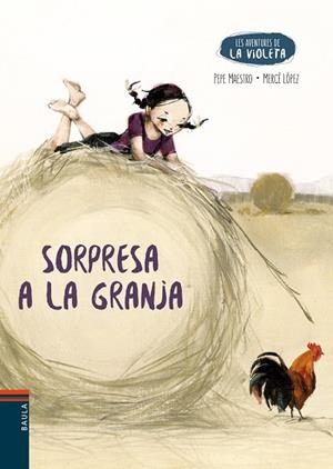SORPRESA A LA GRANJA | 9788447951642 | MAESTRO, PEPE/LÓPEZ, MERCÈ | Llibreria Online de Vilafranca del Penedès | Comprar llibres en català