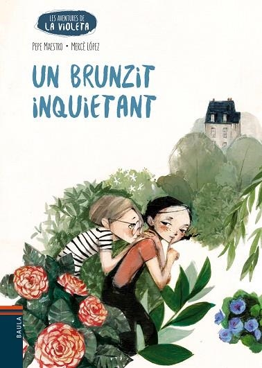 UN BRUNZIT INQUIETANT | 9788447951659 | MAESTRO, PEPE/LÓPEZ, MERCÈ | Llibreria L'Odissea - Libreria Online de Vilafranca del Penedès - Comprar libros