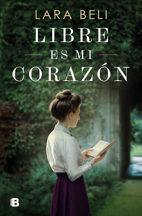 LIBRE ES MI CORAZÓN | 9788466677530 | BELI, LARA | Llibreria L'Odissea - Libreria Online de Vilafranca del Penedès - Comprar libros