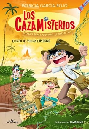 LOS CAZAMISTERIOS 6 EL CASO DEL VOLCÁN EXPLOSIVO | 9788419688156 | GARCÍA-ROJO, PATRICIA | Llibreria Online de Vilafranca del Penedès | Comprar llibres en català