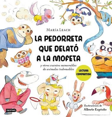 LA PEDORRETA QUE DELATÓ A LA MOFETA | 9788408278429 | LEACH, MARÍA/EXPÓSITO, ALBERTO | Llibreria L'Odissea - Libreria Online de Vilafranca del Penedès - Comprar libros