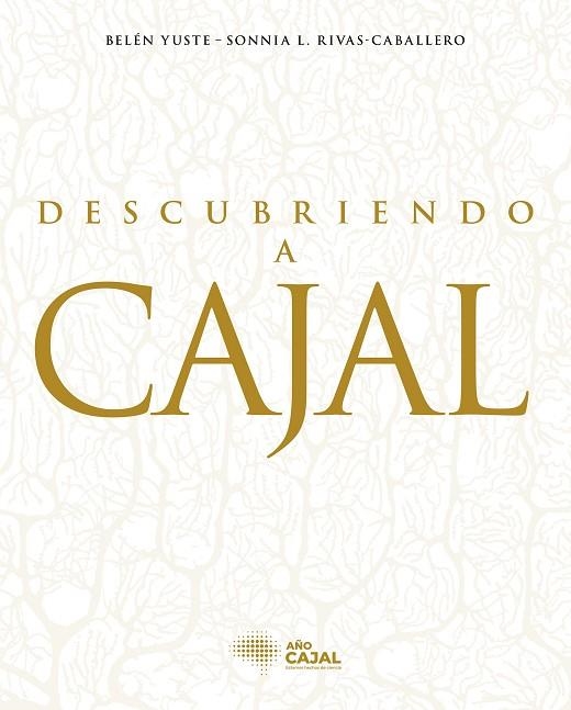 DESCUBRIENDO A CAJAL | 9788408278719 | VV. AA | Llibreria Online de Vilafranca del Penedès | Comprar llibres en català