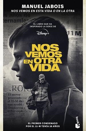 NOS VEMOS EN ESTA VIDA O EN LA OTRA | 9788408287360 | JABOIS, MANUEL | Llibreria L'Odissea - Libreria Online de Vilafranca del Penedès - Comprar libros