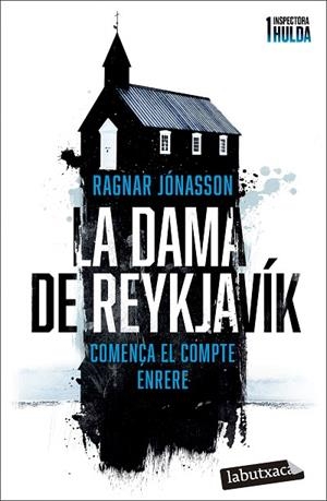 LA DAMA DE REYKJAVÍK ( SÈRIE INSPECTORA HULDA 1 ) | 9788419971104 | JÓNASSON, RAGNAR | Llibreria L'Odissea - Libreria Online de Vilafranca del Penedès - Comprar libros