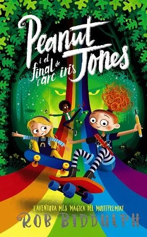 PEANUT JONES I EL FINAL DE L'ARC IRIS | 9788448960018 | BIDDULPH, ROB | Llibreria L'Odissea - Libreria Online de Vilafranca del Penedès - Comprar libros