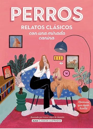 PERROS RELATOS CLÁSICOS CON UNA MIRADA CANINA | 9788419599285 | VV. AA | Llibreria Online de Vilafranca del Penedès | Comprar llibres en català