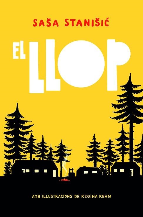 EL LLOP | 9788412806250 | STANIŠIC, SAŠA | Llibreria L'Odissea - Libreria Online de Vilafranca del Penedès - Comprar libros