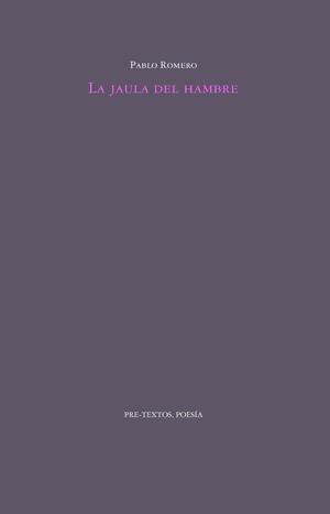 LA JAULA DEL HAMBRE | 9788419633736 | ROMERO, PABLO | Llibreria Online de Vilafranca del Penedès | Comprar llibres en català
