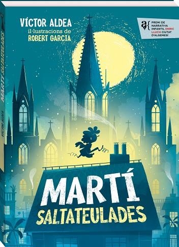 MARTÍ SALTATEULADES | 9788418762864 | ALDEA, VÍCTOR | Llibreria L'Odissea - Libreria Online de Vilafranca del Penedès - Comprar libros